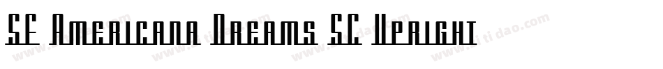 SF Americana Dreams SC Upright字体转换